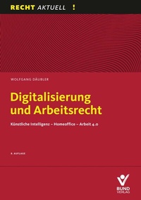 Abbildung von: Digitalisierung und Arbeitsrecht - Bund-Verlag