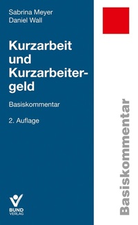 Abbildung von: Kurzarbeit und Kurzarbeitergeld - Bund-Verlag