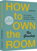Cover: How to own the room - Haufe-Lexware