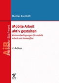 Cover: Mobile Arbeit aktiv gestalten - Bund-Verlag