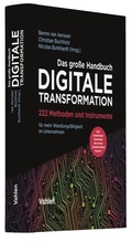 Cover: Das gro&szlig;e Handbuch Digitale Transformation - Vahlen