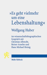 Abbildung von: "Es geht vielmehr um eine Lebenshaltung" - Mohr Siebeck