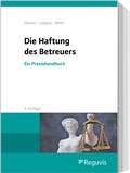Cover: Die Haftung des Betreuers - Reguvis Fachmedien