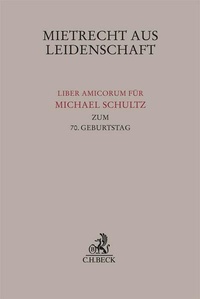 Abbildung von: Mietrecht aus Leidenschaft - C.H.BECK
