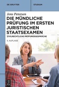 Cover: Die m&uuml;ndliche Pr&uuml;fung im ersten juristischen Staatsexamen - De Gruyter