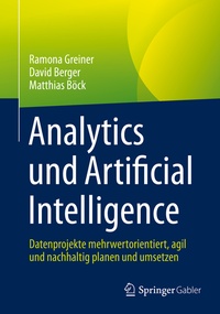 Enlarge image Cover: Analytics und Artificial Intelligence - Springer Gabler