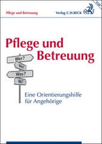 Abbildung von: Pflege und Betreuung - C.H.BECK