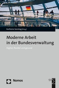 Cover: Moderne Arbeit in der Bundesverwaltung - Nomos