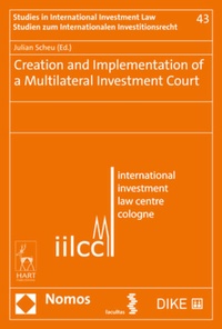 Enlarge image Cover: Creation and Implementation of a Multilateral Investment Court - Nomos
