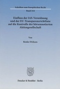 Abbildung von: Einfluss der IAS-Verordnung und der EU-Transparenzrichtlinie auf die Kontrolle der börsennotierten Aktiengesellschaft - Duncker & Humblot