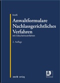 Cover: Anwaltformulare Nachlassgerichtliches Verfahren - Zerb