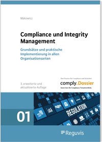 Abbildung von: Compliance und Integrity Management (E-Book) - Reguvis Fachmedien