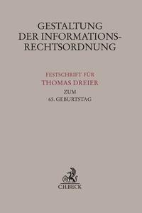 Abbildung von: Gestaltung der Informationsrechtsordnung - C.H.BECK