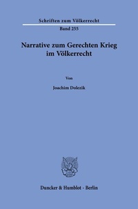 Abbildung von: Narrative zum Gerechten Krieg im Völkerrecht - Duncker & Humblot