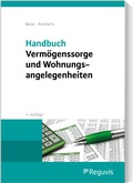 Cover: Handbuch Verm&ouml;genssorge und Wohnungsangelegenheiten - Reguvis Fachmedien