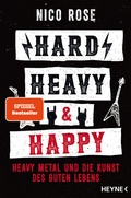 Cover: Hard, Heavy & Happy - Heyne