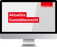 Abbildung von: Aktuelles Gaststättenrecht - Walhalla
