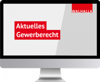 Abbildung von: Aktuelles Gewerberecht - Walhalla