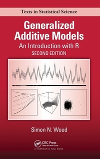 Enlarge image Cover: Generalized Additive Models - Chapman & Hall/CRC