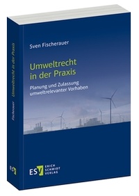 Abbildung von: Umweltrecht in der Praxis - Erich Schmidt Verlag