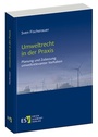 Cover: Umweltrecht in der Praxis - Erich Schmidt Verlag