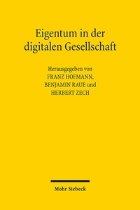 Abbildung von: Eigentum in der digitalen Gesellschaft - Mohr Siebeck