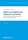Cover: SGB II und SGB XII f&uuml;r Studium und Praxis - KSV Medien