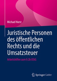 Abbildung von: Juristische Personen des öffentlichen Rechts und die Umsatzsteuer - Springer Gabler