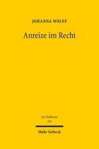 Abbildung von: Anreize im Recht - Mohr Siebeck