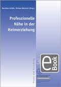 Cover: Professionelle N&auml;he in der Heimerziehung - Walhalla