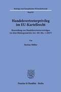 Cover: Handelsvertreterprivileg im EU-Kartellrecht - Duncker & Humblot