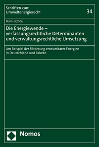 Abbildung von: Die Energiewende - verfassungsrechtliche Determinanten und verwaltungsrechtliche Umsetzung - Nomos