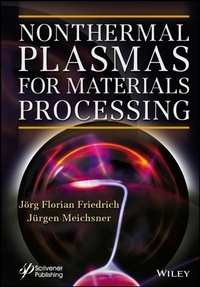 Abbildung von: Nonthermal Plasmas for Materials Processing - Wiley