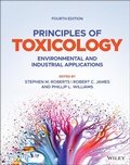 Cover: Principles of Toxicology: Environmental and Industrial Applications, Fourth Edition - Wiley-Blackwell