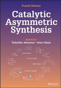 Abbildung von: Catalytic Asymmetric Synthesis, Fourth Edition - Wiley-Blackwell