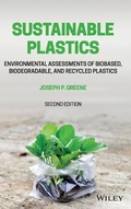 Cover: Sustainable Plastics: Environmental Assessments of Biobased, Biodegradable, and Recycled Plastics, S econd Edition - Wiley-Blackwell