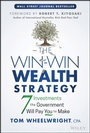 Cover: The Win-Win Wealth Strategy: 7 Investments the Gov ernment Will Pay You to Make - Wiley