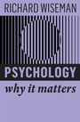 Cover: Psychology: Why It Matters - Polity Press