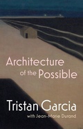 Cover: Architecture of the Possible - Polity Press