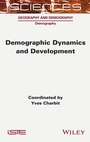 Cover: Demographic Dynamics and Development - ISTE Ltd