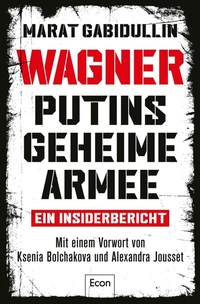 Abbildung von: WAGNER - Putins geheime Armee - Ullstein
