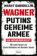 Cover: WAGNER - Putins geheime Armee - Ullstein