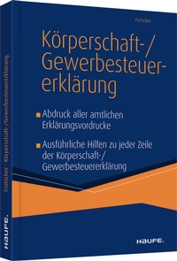 Abbildung von: Der Leitfaden zur Körperschaft- und Gewerbesteuererklärung 2021 - Haufe-Lexware