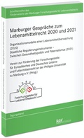 Abbildung von: Marburger Gespräche zum Lebensmittelrecht 2020 und 2021 - Fachmedien Recht und Wirtschaft