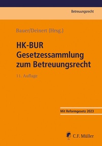 Abbildung von: HK-BUR Gesetzessammlung zum Betreuungsrecht - C.F. Müller