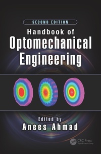 Enlarge image Cover: Handbook of Optomechanical Engineering - CRC Press