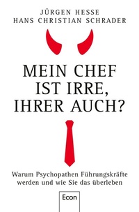 Abbildung von: Mein Chef ist irre, Ihrer auch? - Ullstein