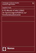 Cover: &sect; 111 Absatz 4 Satz 2 AktG im Spannungsverh&auml;ltnis zur Vorstandsautonomie - Nomos