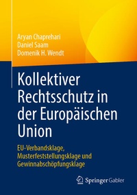 Enlarge image Cover: Kollektiver Rechtsschutz in der Europäischen Union - Springer Gabler