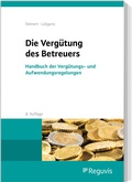 Cover: Die Verg&uuml;tung des Betreuers - Reguvis Fachmedien